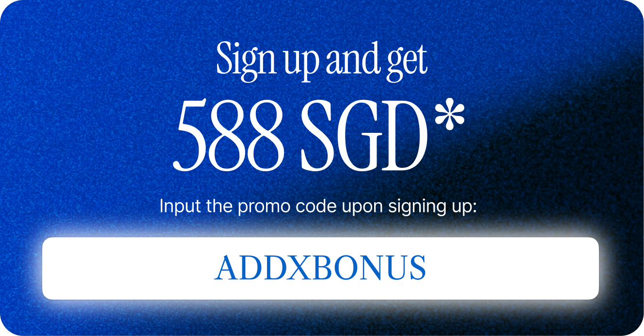 ADDX Sign Up Bonus