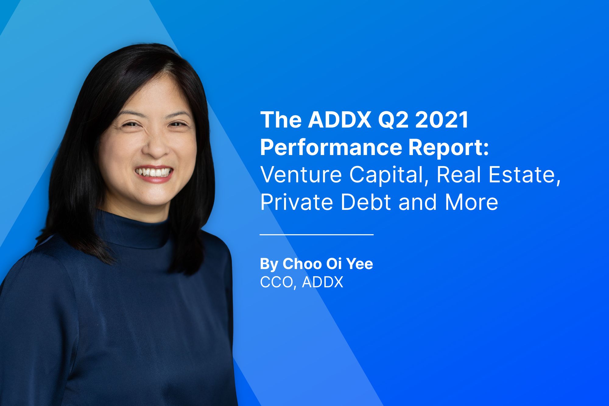 The ADDX Q2 2021 Performance Report