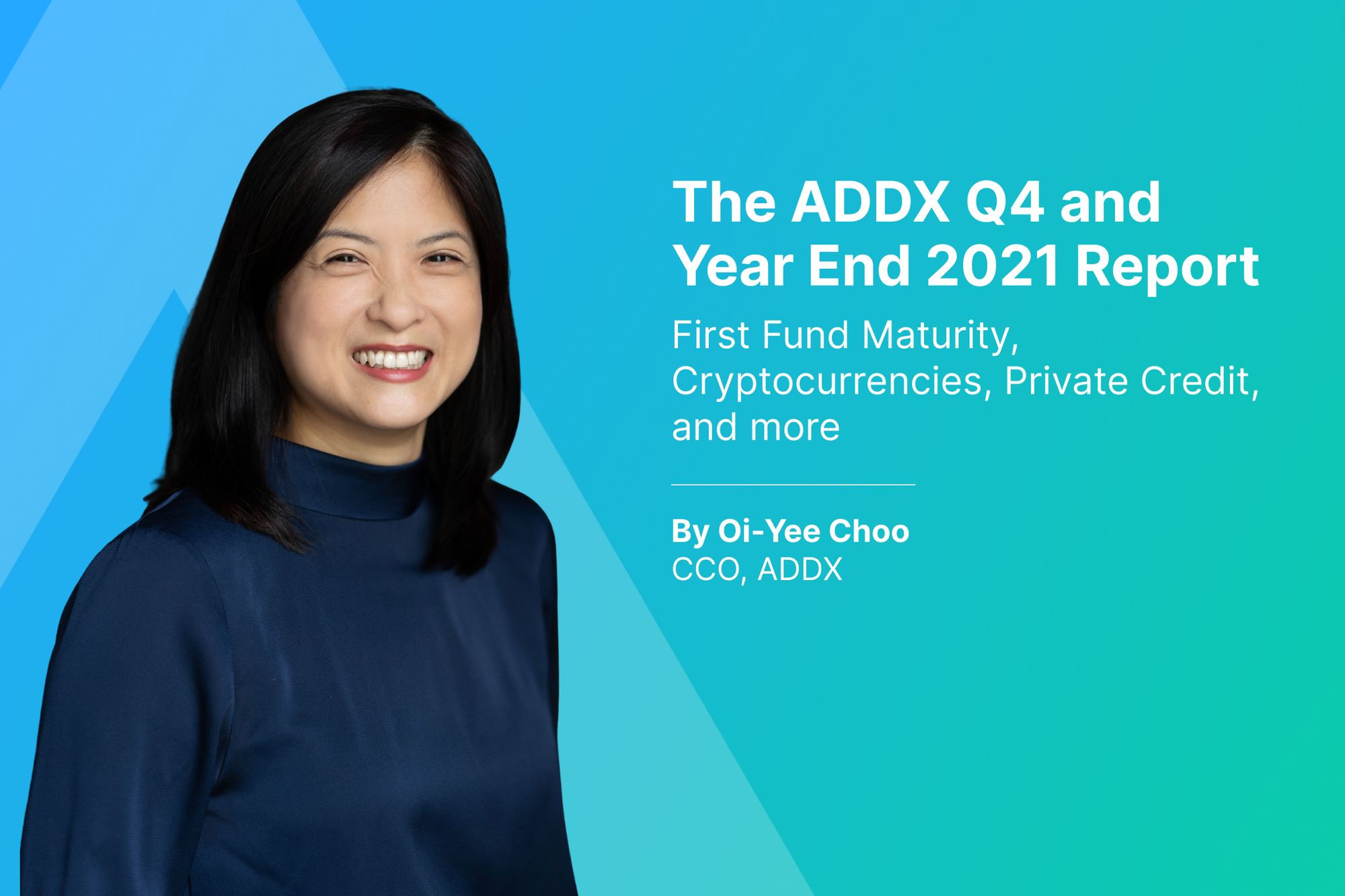 The ADDX Q4 and Year End 2021 Report